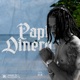 PAPI DINERO Single