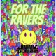 For the Ravers Single