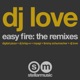 Easy Fire The Remixes EP