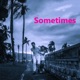 Sometimes Single