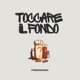 Toccare il Fondo Single