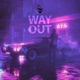 Way Out Single