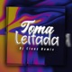 Toma Leitada Single