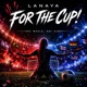 For The Cup feat Lanaya Single