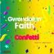 Confetti feat Gwendolyn Faith Single