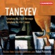 Taneyev Symphonies Nos 2 4