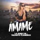 Ámame Single