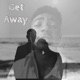 Get Away Single