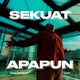 Sekuat Apapun Single