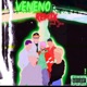 Veneno feat bastiamxr Ck Nickodei Fvlls999 Satisboi Remix Single