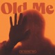 Old Me feat Thi sl Derek Minor Single