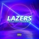 Lazers feat GÜERO Single