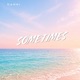 Sometimes Single