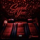SAVED YOU Single