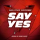 Say Yes Single