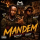 MANDEM feat Illest Single
