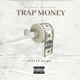 Trap Talk Single