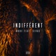 Indifférent feat Sivas Single