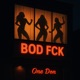 Bod Fck Single