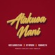 Atakuoa Nani feat MABANTU Stamina Single