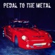 Pedal To the Metal Single