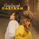 Kaisi Hai Yeh Dastaan Single