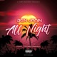 All Night feat Young Orange Single