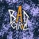 Bad girl Single