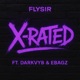 X Rated feat DarkVyb Ebagz Single