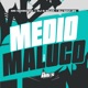 Médio Maluco Single