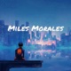 Miles Morales Remix Single