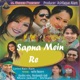 Sapna Mein Re Single