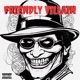 Friendly Villain Single
