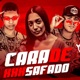 Cara de Safado Single