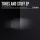 Tones and Stuff EP Single