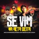 Se Vim Na Reta Deita feat Dodida Mc Leleh Single