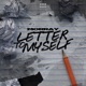 Letter To Myself Single