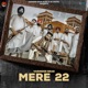 Mere 22 Single