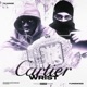 Cartier Wrist feat Tkandz Single