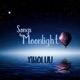 Songs By Moonlight