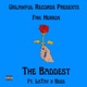 The Baddest feat LaTay Bess Single