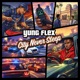 City Never Sleep feat Yung Flex MikeBeatz Single