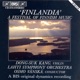 Finlandia A Festival of Finnish Music