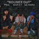 Bounce Out feat 22gfay Lil Maru 22diegs Single