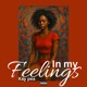 In My Feelings feat Kay Pea Single