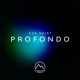 Profondo Single