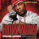 Triple Play Bow Wow Fresh Azimiz EP