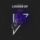Louder Single
