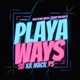Playa Ways feat SB YS Single