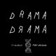 Drama Drama Single
